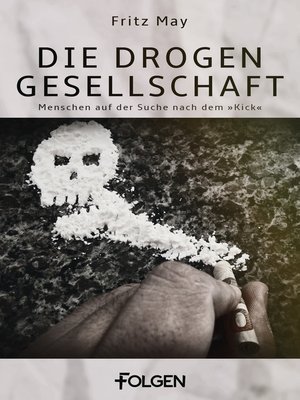 cover image of Die Drogengesellschaft